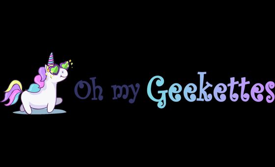 Oh my Geekettes