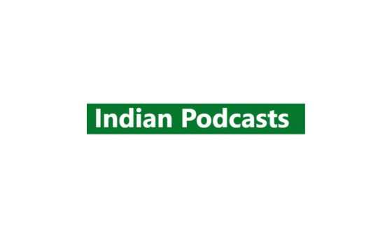 Indian Podcasts Indian Podcasts