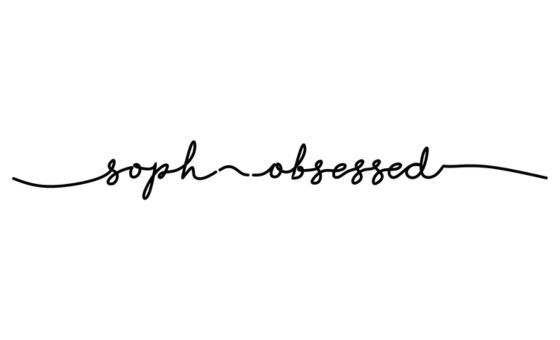 Soph Obsessed