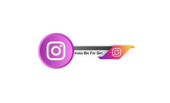 Insta Bio For Girl