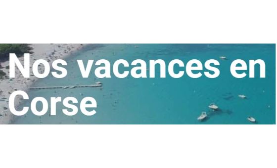 Nos Vacances en Corse