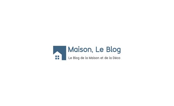 Maison Le Blog