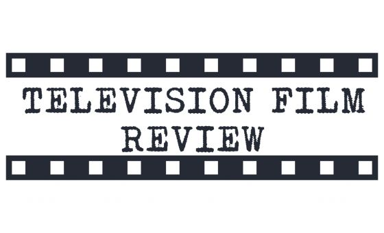 Television Film Review