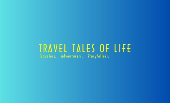 Travel Tales of Life Travel Tales of Life