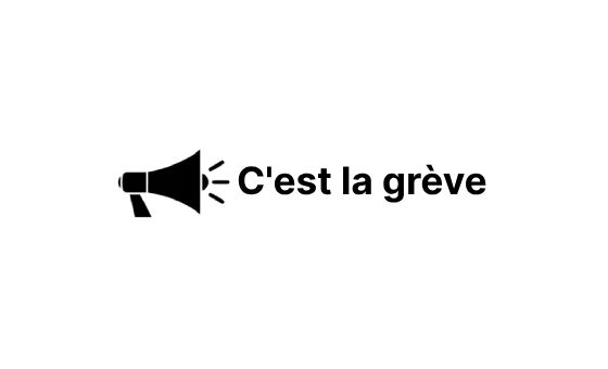 C`est la greve