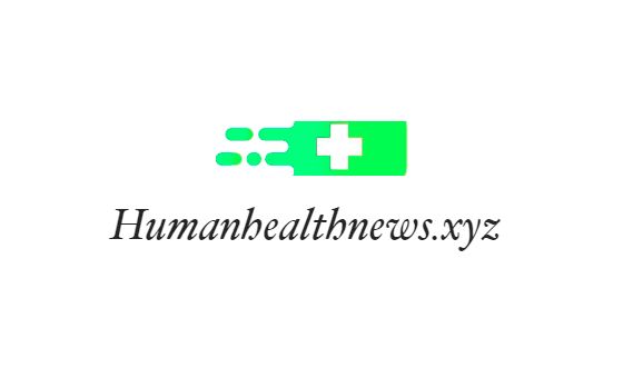 Humanhealthnews.xyz