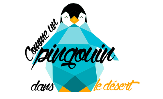 Comme un pingouin dans le désert Comme un pingouin dans le désert