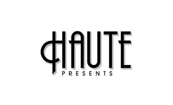 Haute Presents