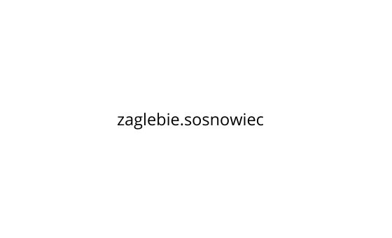 Zaglebie.sosnowiec.pl Zaglebie.sosnowiec.pl