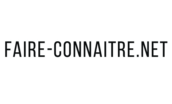 Faire-connaitre.net