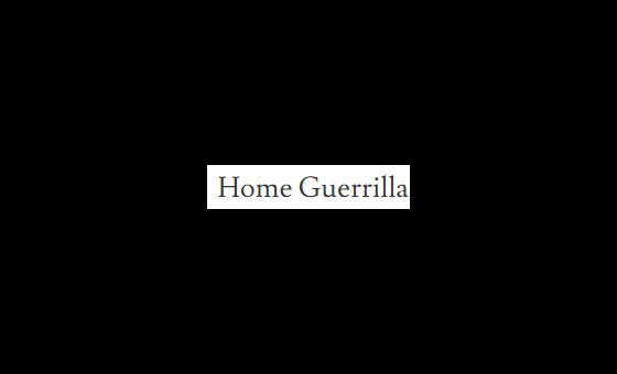 Homeguerrilla.com Homeguerrilla.com