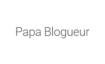 Papa Blogueur
