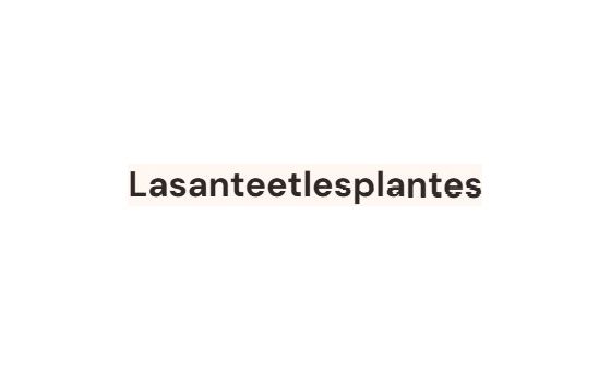 Lasanteetlesplantes