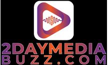 2daymediabuzz.com 2daymediabuzz.com