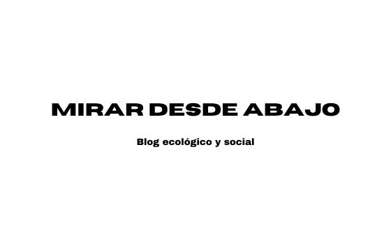 Mirar Desde Abajo