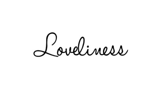 Loveliness
