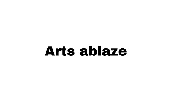 Arts Ablaze